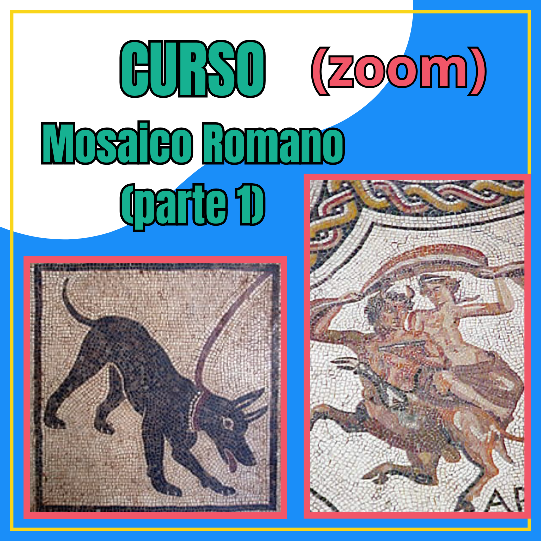 Clase Mosaico Romano (parte 1: historia)- Zoom 21/9/2024
