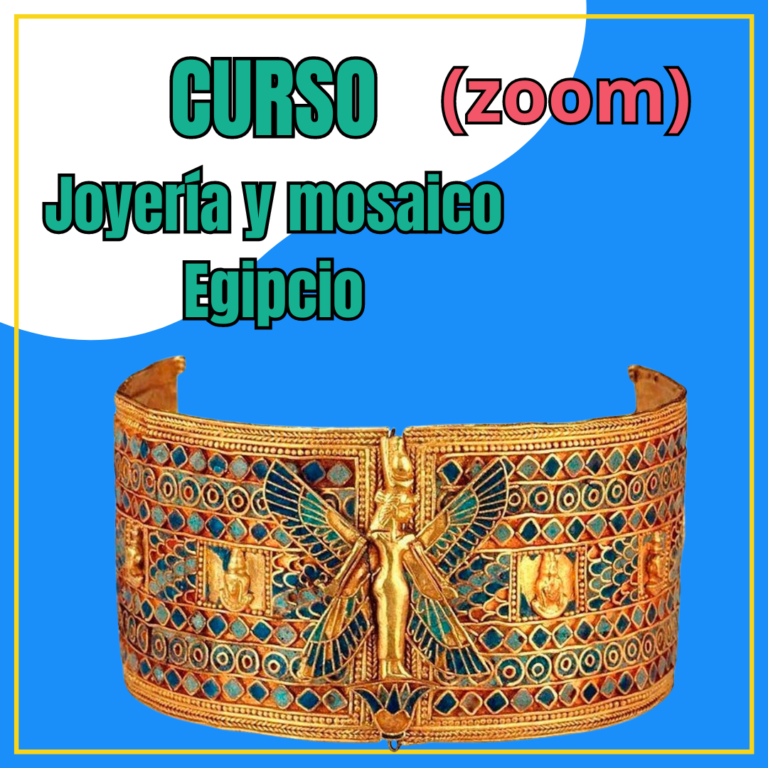 Joyería Egipcia - Zoom 19/10/2024