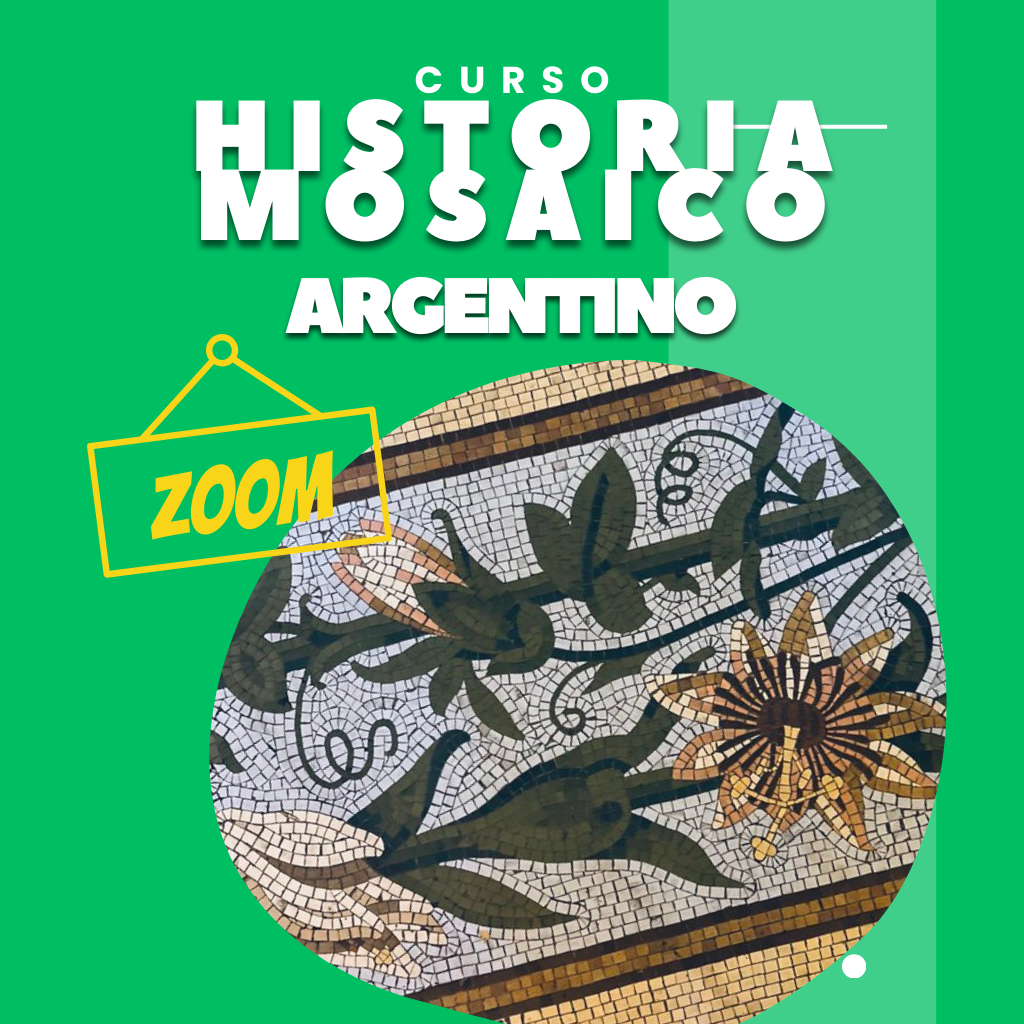 Historia Mosaico Argentino - Zoom 26/04/2025
