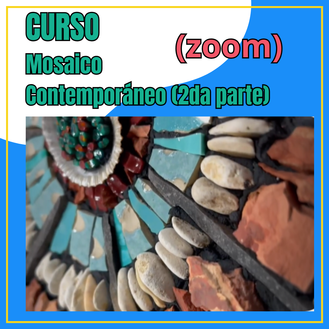 Mosaico Contemporáneo 2 - Zoom 2/11/2024